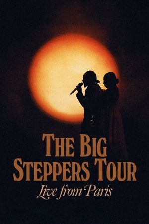The Big Steppers Tour: Live from Paris's poster