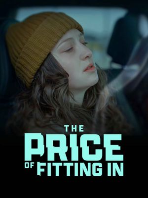 The Price of Fitting In's poster