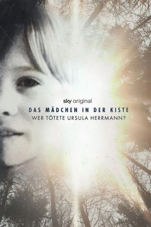 The Child in the Box: Who Killed Ursula Herrmann's poster
