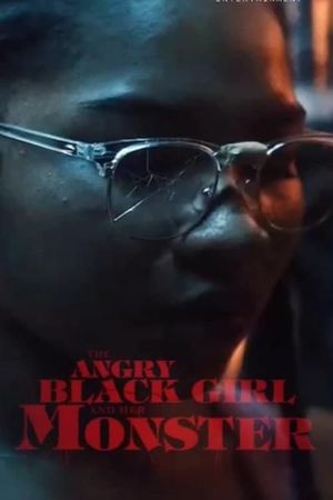 The Angry Black Girl and Her Monster's poster