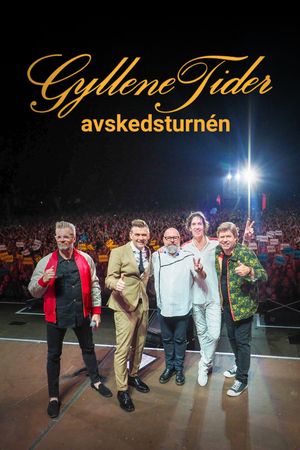 Gyllene Tider: Avskedsturnén's poster