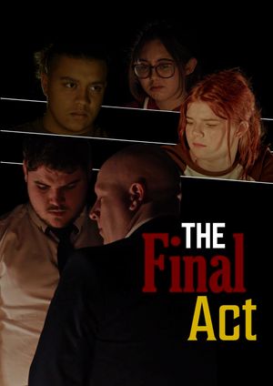 The Final Act's poster