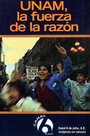 UNAM: La fuerza de la razón's poster