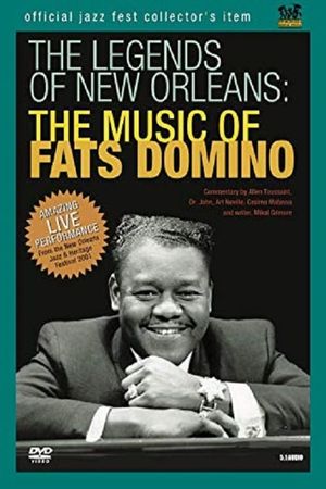 The Legends of New Orleans : The music of Fats Domino's poster