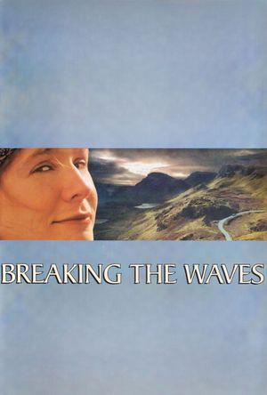 Breaking the Waves's poster
