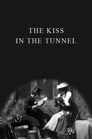 The Kiss in the Tunnel's poster image