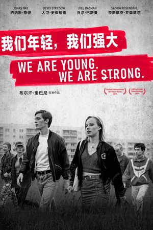 We Are Young. We Are Strong.'s poster