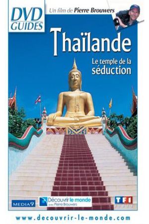 Thaïlande, le temple de la séduction's poster image