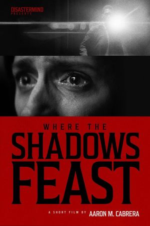Where the Shadows Feast's poster