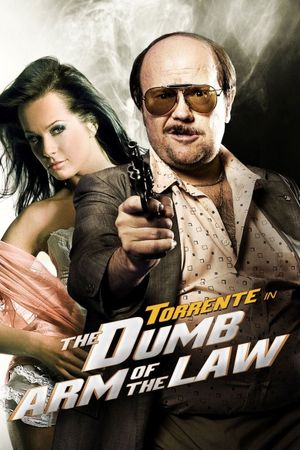 Torrente, the Dumb Arm of the Law's poster
