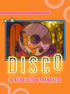 Disco, la révolution française's poster