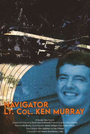 Navigator: Lt. Col. Ken Murray's poster