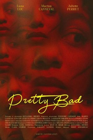 Pretty Bad's poster