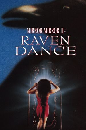 Mirror Mirror 2: Raven Dance's poster