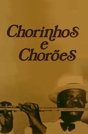 Chorinhos e Chorões's poster