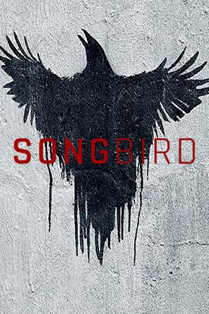 Songbird's poster