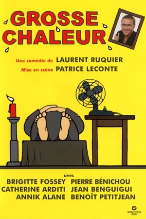 Grosse chaleur's poster