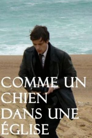 Comme un chien dans une église's poster