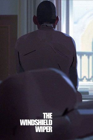 The Windshield Wiper's poster