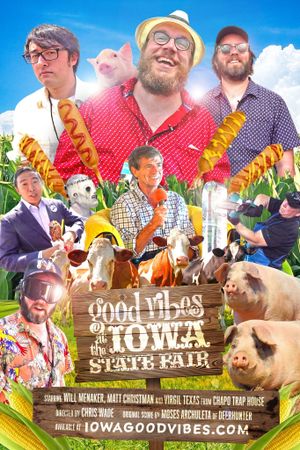 Good Vibes at the Iowa State Fair's poster