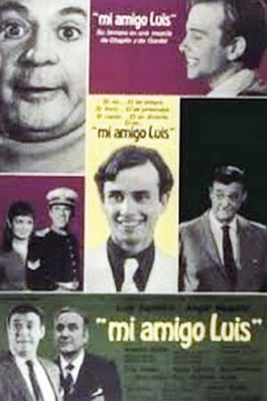 Mi amigo Luis's poster