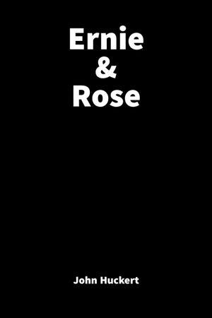 Ernie & Rose's poster