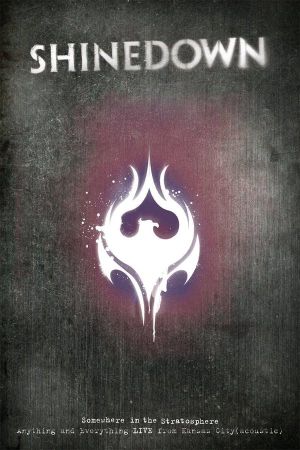 Shinedown: Anything and Everything's poster