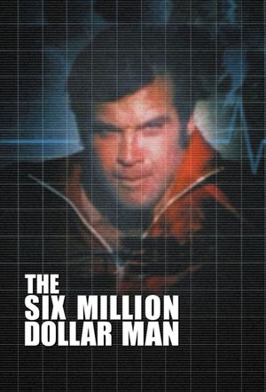The Six Million Dollar Man's poster