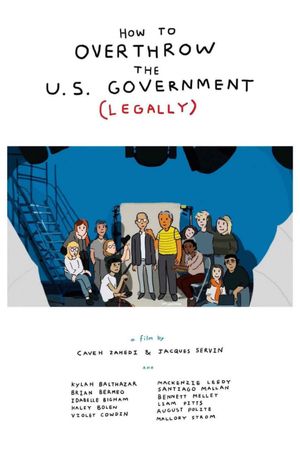 How to Overthrow the US Government (Legally)'s poster