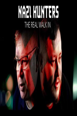 Nazi Hunters: The Real Walk-In's poster