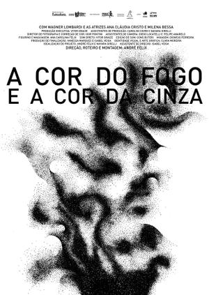 A Cor do Fogo e a Cor da Cinza's poster