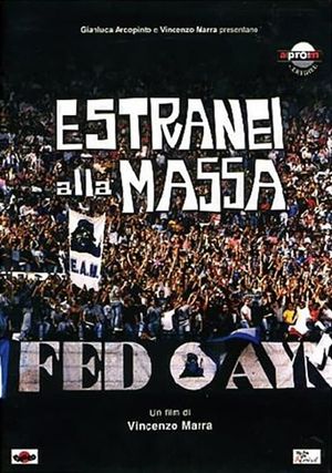 Estranei alla massa's poster