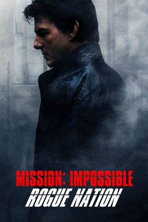 Mission: Impossible - Rogue Nation's poster