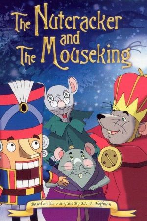 The Nutcracker and the Mouseking's poster