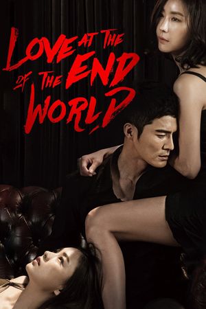 Love at the End of the World's poster