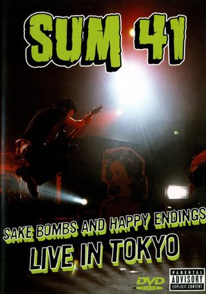 Sum 41: Sake Bombs and Happy Endings's poster