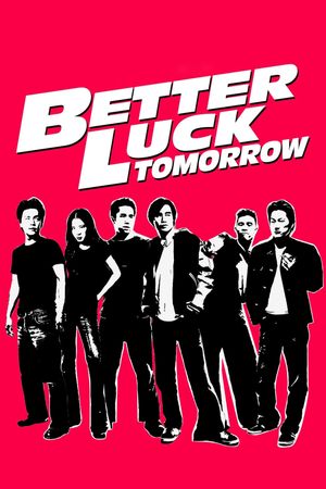 Better Luck Tomorrow's poster