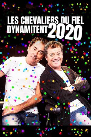 Les Chevaliers du fiel dynamitent 2020's poster