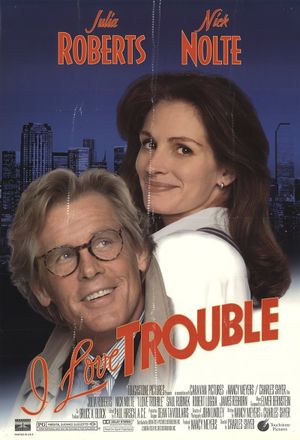I Love Trouble's poster