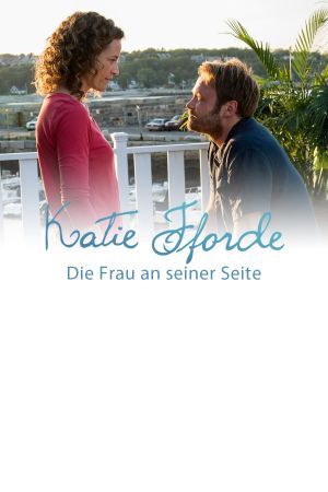 Katie Fforde: Die Frau an seiner Seite's poster
