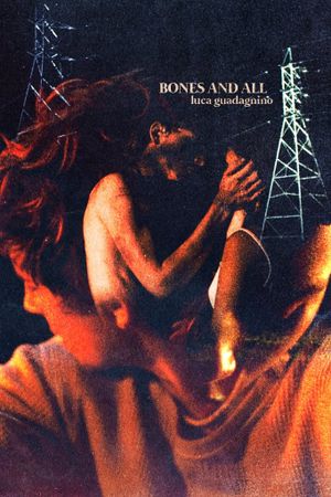 Bones and All's poster