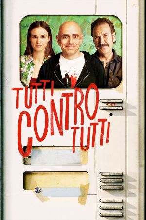 Tutti contro tutti's poster