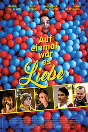 Auf einmal war es Liebe's poster