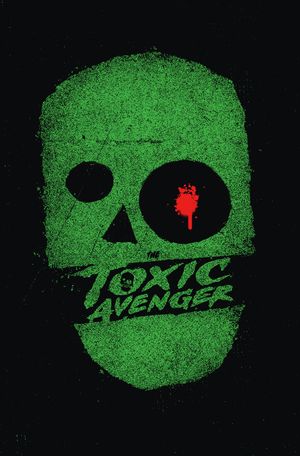 The Toxic Avenger's poster