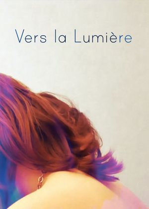 Vers la lumière's poster