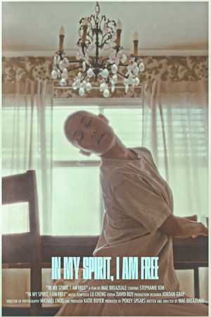 In My Spirit I Am Free's poster
