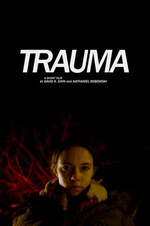 Trauma's poster