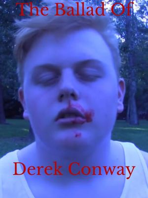 The Ballad of Derek Conway's poster