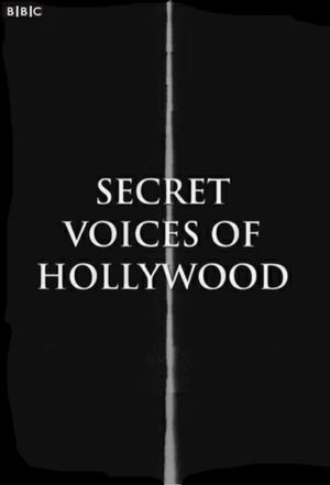 Secret Voices of Hollywood's poster