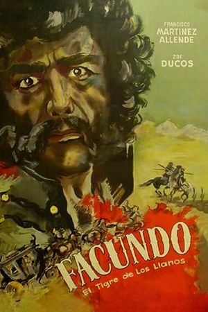 Facundo, el tigre de los llanos's poster